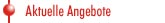Aktuelle Angebote